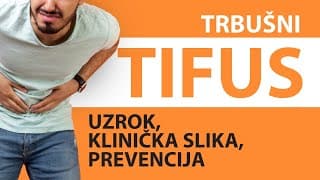 Trbušni tifus: Uzrok, klinička slika, dijagnoza, prevencija i liječenje